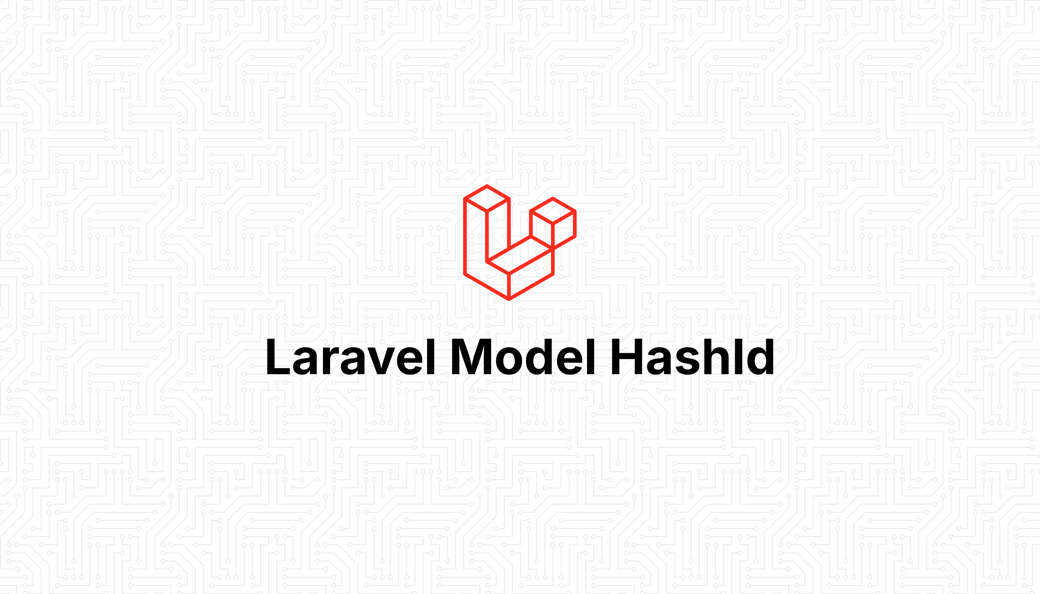 GitHub - Deligoez/laravel-model-hashid: #️⃣ Generate, Save, And Route ...